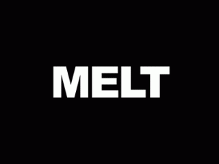 Melt